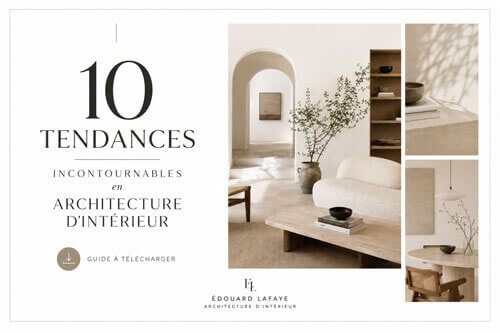 10 tendances incontournables en architecture d&rsquo;intérieur